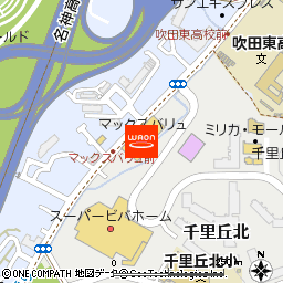 マックスバリュ吹田千里丘店付近の地図