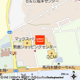 マックスバリュ男鹿店付近の地図